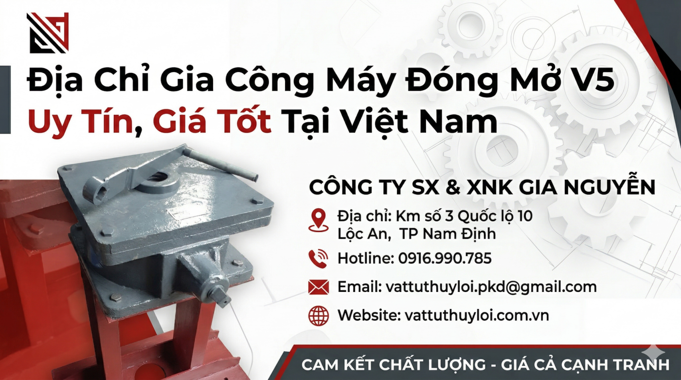 Địa Chỉ Gia Công Máy Đóng Mở V5 Uy Tín | Gia Nguyễn