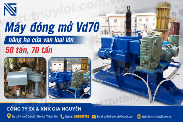 Máy Đóng Mở VĐ70 Nâng Hạ Cửa Van Loại Lớn 50 Tấn, 70 Tấn